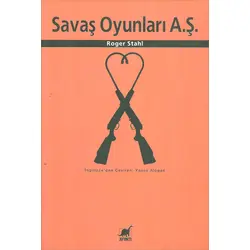 Savaş Oyunları A.Ş. Roger Stahl - Ayrıntı Yayınları