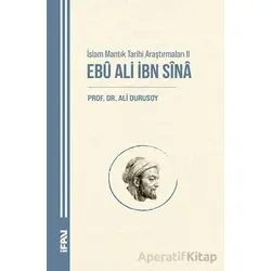 İslam Mantık Tarihi Araştırmaları II Ebu Ali İbn Sina