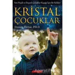 Kristal Çocuklar - Doreen Virtue - Akaşa Yayınları