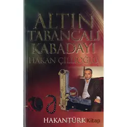 Altın Tabancalı Kabadayı Hakan Çillioğlu - Hakan Türk - Akademi TV