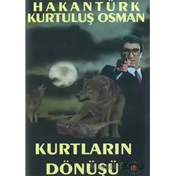 Kurtların Dönüşü - Hakan Türk - Akademi TV