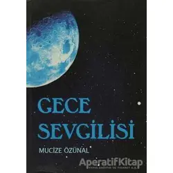 Gece Sevgilisi - Mucize Özünal - Tudem Yayınları