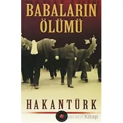 Babaların Ölümü - Hakan Türk - Akademi TV