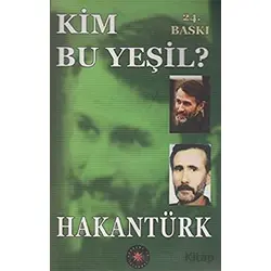 Kim Bu Yeşil? - Hakan Türk - Akademi TV