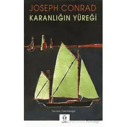 Karanlığın Yüreği - Joseph Conrad - Tema Yayınları