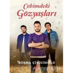 Cebimdeki Gözyaşları - Büşra Çivicioğlu - Olimpos Yayınları