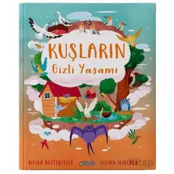 Kuşların Gizli Yaşamı - Moira Butterfield - Pogo Çocuk