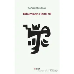 Tohumların Hamileri - Yazı Yaban - Alef Yayınevi