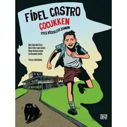 Fidel Castro Çocukken - Omar Felipe Mauri Sierra - Nota Bene Yayınları