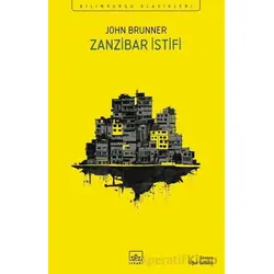 Zanzibar İstifi - John Brunner - İthaki Yayınları