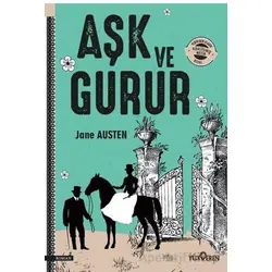 Aşk ve Gurur - Jane Austen - Yediveren Yayınları