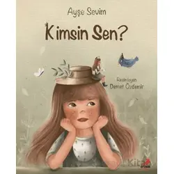 Kimsin Sen? - Ayşe Sevim - Erdem Çocuk