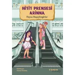 Hitit Prensesi Arinna - Feyza Hepçilingirler - Tudem Yayınları