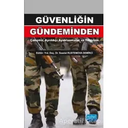 Güvenliğin Gündeminden: Çatışma, Ayrılıkçı Ayaklanmalar ve Terörizm