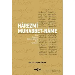 Harezmi Muhabbet-Name - Yaşar Şimşek - Akçağ Yayınları
