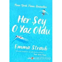 Her Şey O Yaz Oldu - Emma Straub - Okuyan Us Yayınları