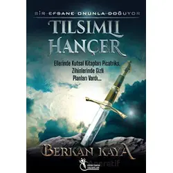 Tılsımlı Hançer - Berkan Kaya - Öğretmen Yazarlar