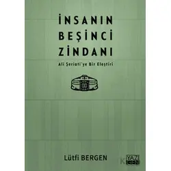 İnsanın Beşinci Zindanı - Lütfi Bergen - Yazıgen Yayınevi