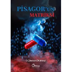 Pisagorun Matriksi - İ. Gökhan Durmaz - Omca Yayınları