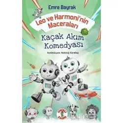 Leo ve Harmoni’nin Maceraları – Kaçak Akım Komedyası - Emre Bayrak - Sihirli Kalem