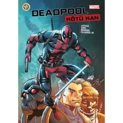 Deadpool: Kötü Kan - Rob Liefeld - JBC Yayıncılık