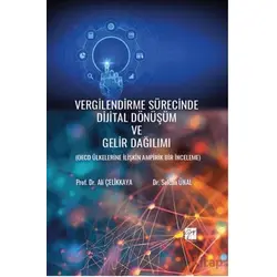Vergilendirme Sürecinde Dijital Dönüşüm Ve Gelir Dağılımı ( Oecd Ülkelerine İlişkin Ampirik Bir İnce