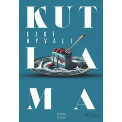 Kutlama - Ezgi Ayvalı - Everest Yayınları