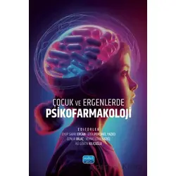 Çocuk ve Ergenlerde Psikofarmakoloji - Kolektif - Nobel Akademik Yayıncılık