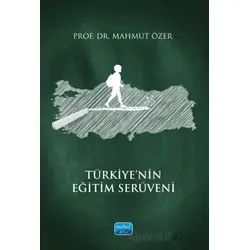 Türkiye’nin Eğitim Serüveni - Mahmut Özer - Nobel Akademik Yayıncılık