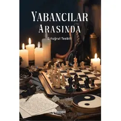 Yabancılar Arasında - Ertuğrul Tesbili - İkinci Adam Yayınları