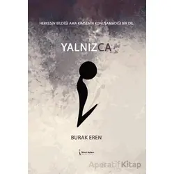 Yalnızca - Burak Eren - İkinci Adam Yayınları