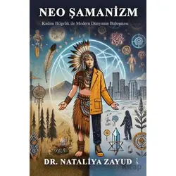 Neo Şamanizm - Nataliya Zayud - İkinci Adam Yayınları
