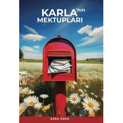 Karla’nın Mektupları - Esra Özen - Sokak Kitapları Yayınları