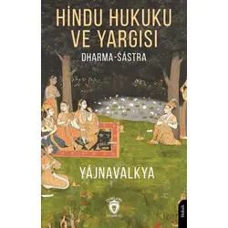 Hindu Hukuku ve Yargısı Dharma - Sástra - Yájnavalkya - Dorlion Yayınları