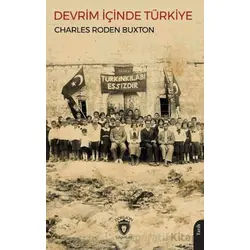 Devrim İçinde Türkiye - Charles Roden Buxton - Dorlion Yayınları