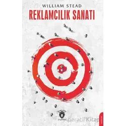 Reklamcılık Sanatı - William Stead - Dorlion Yayınları