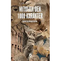 Mitolojiden 1000 Karakter - Edward S. Ellis - Dorlion Yayınları
