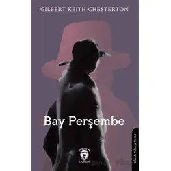 Bay Perşembe - Gilbert Keith Chesterton - Dorlion Yayınları