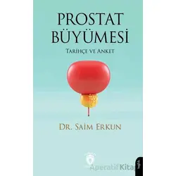 Prostat Büyümesi - Saim Erkun - Dorlion Yayınları