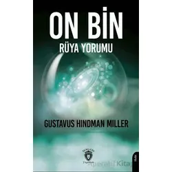 On Bin Rüya Yorumu - Gustavus Hindman Miller - Dorlion Yayınları