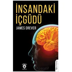 İnsandaki İçgüdü - James Drever - Dorlion Yayınları
