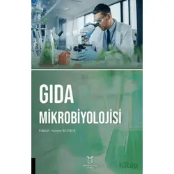 Gıda Mikrobiyolojisi - Kolektif - Akademisyen Kitabevi