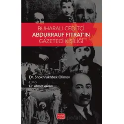 Buharalı Ceditçi Abdurrauf Fıtratın Gazeteci Kişiliği - Shokhrukhbek Olimov - Nobel Bilimsel Eserler