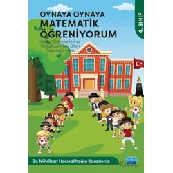 Oynaya Oynaya Matematik Öğreniyorum 4. Sınıf