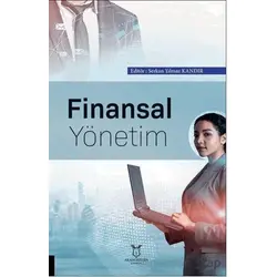 Finansal Yönetim - Kolektif - Akademisyen Kitabevi