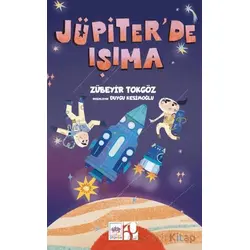 Jüpiterde Işıma - Zübeyir Tokgöz - Ötüken Çocuk Yayınları