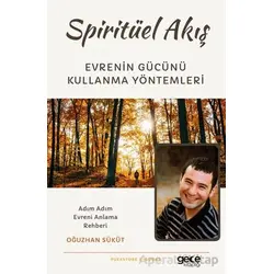 Spiritüel Akış - Oğuzhan Süküt - Gece Kitaplığı