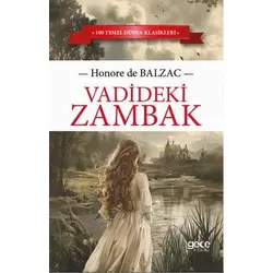 Vadideki Zambak - Honore de Balzac - Gece Kitaplığı