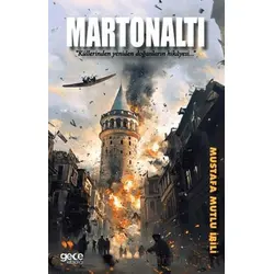 Martonaltı - Mustafa Mutlu İbili - Gece Kitaplığı