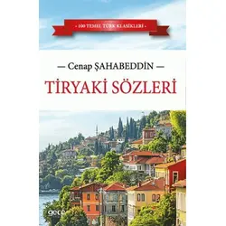 Tiryaki Sözleri - Cenap Şahabeddin - Gece Kitaplığı